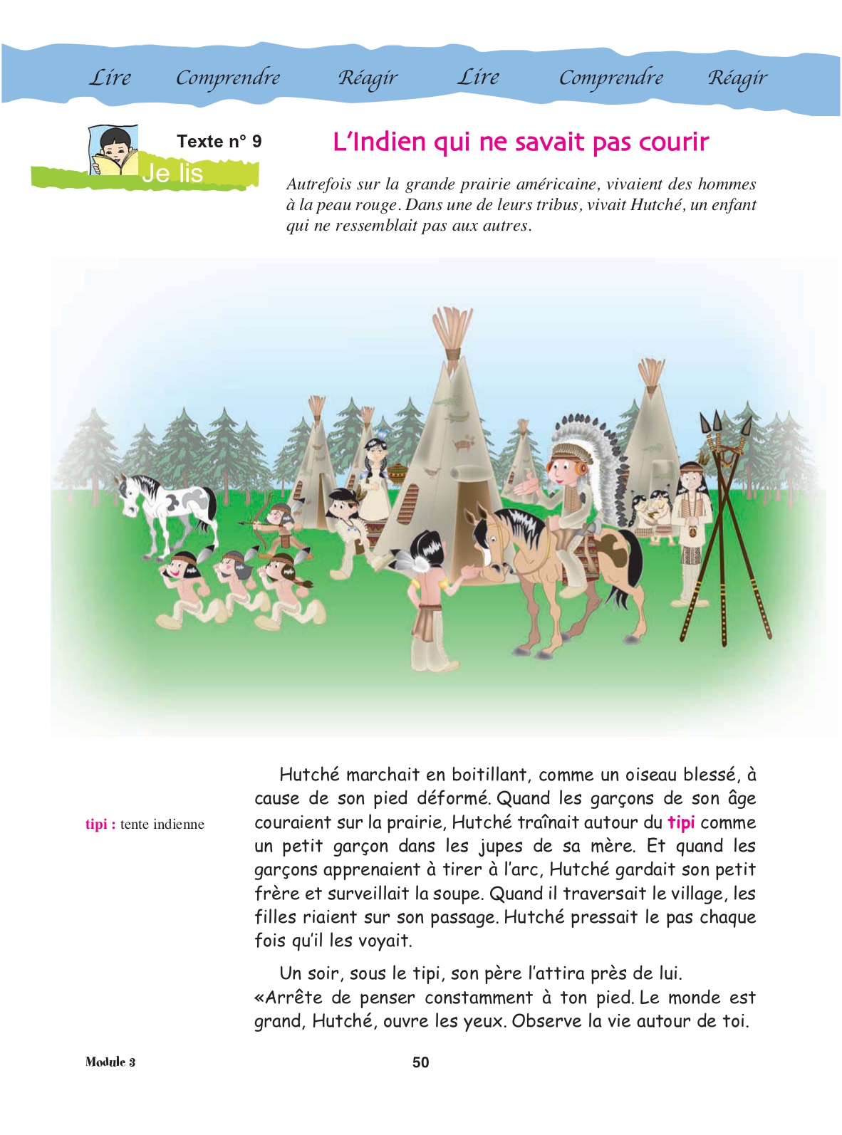 Page 50 du manuel : Hutché dans le village indien, entouré de tipis